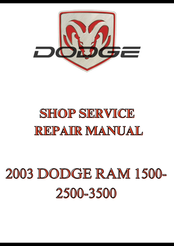 2003 DODGE RAM 1500-2500-3500 SHOP SERVICE REPAIR MANUAL - PDF