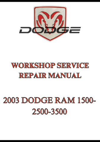 2003 DODGE RAM 1500-2500-3500 WORKSHOP SERVICE REPAIR MANUAL - PDF