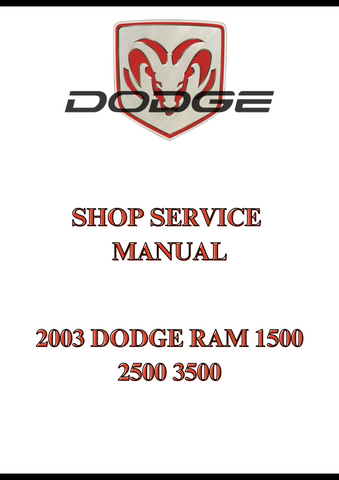 2003 DODGE RAM 1500 2500 3500 SHOP SERVICE MANUAL - PDF