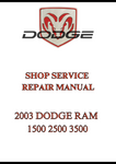 2003 DODGE RAM 1500 2500 3500 SHOP SERVICE REPAIR MANUAL - PDF