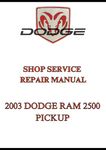 2003 DODGE RAM 2500 PICKUP SHOP SERVICE REPAIR MANUAL - PDF