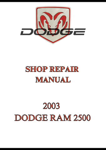 2003 DODGE RAM 2500 SHOP REPAIR MANUAL - PDF