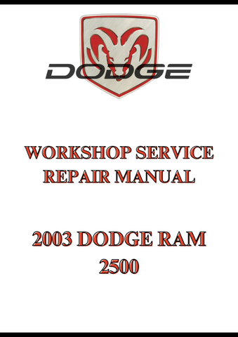 2003 DODGE RAM 2500 WORKSHOP SERVICE REPAIR MANUAL - PDF