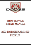 2003 DODGE RAM 3500 PICKUP SHOP SERVICE REPAIR MANUAL - PDF
