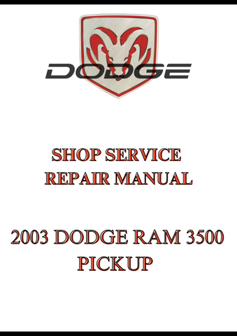 2003 DODGE RAM 3500 PICKUP SHOP SERVICE REPAIR MANUAL - PDF