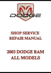 2003 DODGE RAM ALL MODELS SHOP SERVICE REPAIR MANUAL - PDF