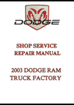 2003 DODGE RAM TRUCK FACTORY SHOP SERVICE REPAIR MANUAL - PDF