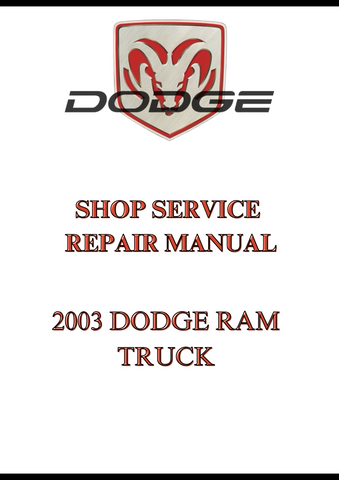 2003 DODGE RAM TRUCK SHOP SERVICE REPAIR MANUAL - PDF