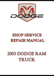 2003 DODGE RAM TRUCK SHOP SERVICE REPAIR MANUAL - PDF