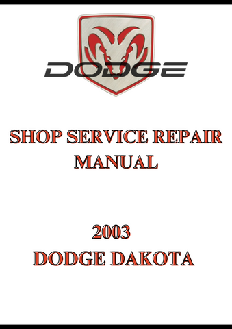 2003 DODGE DAKOTA SHOP SERVICE REPAIR MANUAL - PDF
