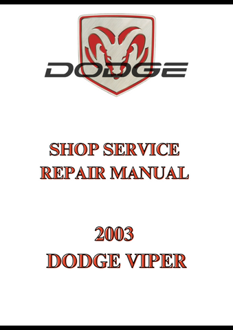 2003 DODGE VIPER SHOP SERVICE REPAIR MANUAL - PDF