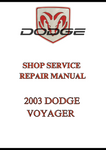 2003 DODGE VOYAGER SHOP SERVICE REPAIR MANUAL - PDF