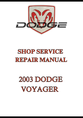2003 DODGE VOYAGER SHOP SERVICE REPAIR MANUAL - PDF