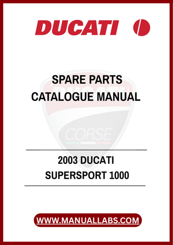 DON'T LET A MISSING PART HOLD YOU BACK. INVEST IN THE 2003 DUCATI SUPERSPORT SPARE PARTS CATALOGUE MANUAL TODAY AND GAIN ACCESS TO THE INFORMATION YOU NEED TO MAINTAIN YOUR