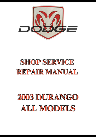 2003 DURANGO ALL MODELS SHOP SERVICE REPAIR MANUAL - PDF
