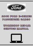 2003 FORD E-SERIES PASSENGER CARGO WORKSHOP REPAIR SERVICE MANUAL - PDF