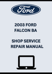 2003 FORD FALCON BA SHOP SERVICE REPAIR MANUAL - PDF