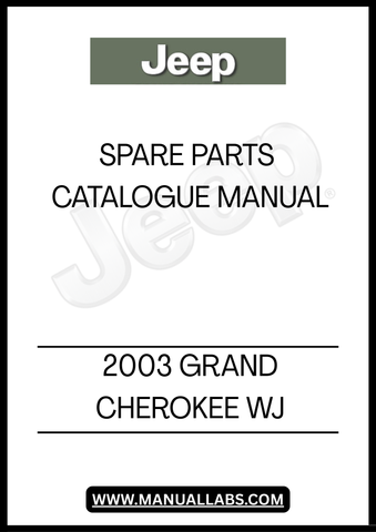 DISCOVER THE ULTIMATE RESOURCE FOR YOUR 2003 GRAND CHEROKEE WJ WITH OUR SPARE PARTS CATALOGUE MANUAL. THIS COMPREHENSIVE GUIDE IS DESIGNED TO HELP YOU EASILY IDENTIFY AND SOURCE THE PARTS YOU NEED, ENSURING YOUR VEHICLE REMAINS IN PEAK CONDITION. WITH DETAILED DIAGRAMS AND PART NUMBERS, YOU CAN QUICKLY LOCATE THE EXACT COMPONENTS REQUIRED FOR REPAIRS OR UPGRADES.