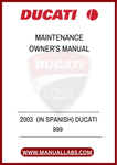 DON'T MISS OUT ON THE OPPORTUNITY TO ENHANCE YOUR OWNERSHIP EXPERIENCE. DOWNLOAD THE 2003 DUCATI 999 MAINTENANCE OWNER’S MANUAL TODAY AND KEEP YOUR MOTORCYCLE