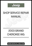 UNLOCK THE FULL POTENTIAL OF YOUR 2003 JEEP GRAND CHEROKEE WG WITH OUR COMPREHENSIVE SHOP SERVICE REPAIR MANUAL. THIS ESSENTIAL GUIDE IS DESIGNED FOR BOTH SEASONED MECHANICS AND DIY ENTHUSIASTS, PROVIDING DETAILED INSTRUCTIONS AND INSIGHTS TO KEEP YOUR VEHICLE RUNNING SMOOTHLY.