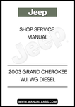 UNLOCK THE FULL POTENTIAL OF YOUR 2003 JEEP GRAND CHEROKEE WJ/WG DIESEL WITH OUR COMPREHENSIVE SHOP SERVICE MANUAL. THIS ESSENTIAL GUIDE IS DESIGNED FOR BOTH SEASONED MECHANICS AND DIY ENTHUSIASTS, PROVIDING DETAILED INSTRUCTIONS AND INSIGHTS TO KEEP YOUR VEHICLE RUNNING SMOOTHLY.