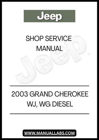 UNLOCK THE FULL POTENTIAL OF YOUR 2003 JEEP GRAND CHEROKEE WJ/WG DIESEL WITH OUR COMPREHENSIVE SHOP SERVICE MANUAL. THIS ESSENTIAL GUIDE IS DESIGNED FOR BOTH SEASONED MECHANICS AND DIY ENTHUSIASTS, PROVIDING DETAILED INSTRUCTIONS AND INSIGHTS TO KEEP YOUR VEHICLE RUNNING SMOOTHLY.