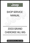 DISCOVER THE ULTIMATE RESOURCE FOR MAINTAINING AND REPAIRING YOUR 2003 JEEP GRAND CHEROKEE WJ AND WG WITH OUR COMPREHENSIVE SHOP SERVICE MANUAL. THIS ESSENTIAL GUIDE IS DESIGNED TO PROVIDE YOU WITH DETAILED INSTRUCTIONS, DIAGRAMS, AND SPECIFICATIONS TO ENSURE YOUR VEHICLE RUNS SMOOTHLY AND EFFICIENTLY