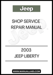 2003 JEEP LIBERTY SHOP SERVICE REPAIR MANUAL - PDF