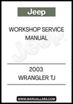 2003 JEEP WRANGLER TJ WORKSHOP SERVICE MANUAL - PDF
