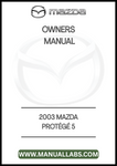 2003 MAZDA PROTÉGÉ 5 OWNERS MANUAL - PDF
