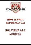 2003 VIPER ALL MODELS SHOP SERVICE REPAIR MANUAL - PDF