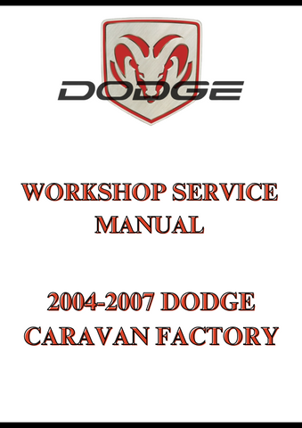 2004-2007 DODGE CARAVAN FACTORY WORKSHOP SERVICE MANUAL - PDF