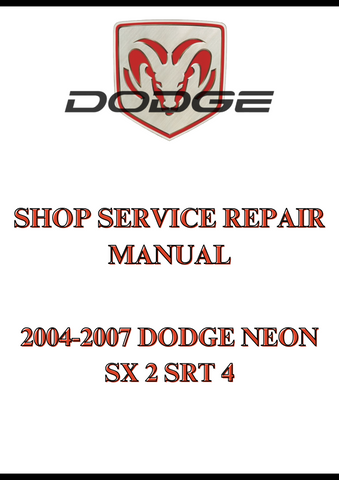 2004-2007 DODGE NEON SX 2 SRT 4 SHOP SERVICE REPAIR MANUAL - PDF