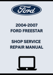 2004-2007 FORD FREESTAR SHOP SERVICE REPAIR MANUAL - PDF