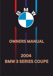 2004 BMW 3 SERIES COUPE OWNERS MANUAL - PDF 