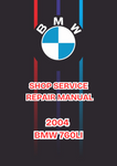 2004 BMW 760LI SHOP SERVICE REPAIR MANUAL - PDF 