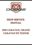 2004 CARAVAN, GRAND CARAVAN BY DODGE, SHOP SERVICE MANUAL - PDF