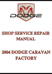 2004 DODGE CARAVAN FACTORY SHOP SERVICE REPAIR MANUAL - PDF