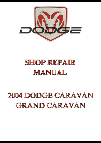 2004 DODGE CARAVAN GRAND CARAVAN SHOP REPAIR MANUAL - PDF