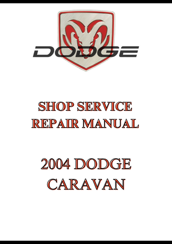 2004 DODGE CARAVAN SHOP SERVICE REPAIR MANUAL - PDF