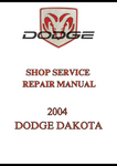 2004 DODGE DAKOTA SHOP SERVICE REPAIR MANUAL - PDF