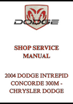 2004 DODGE INTREPID CONCORDE 300M - CHRYSLER DODGE SHOP SERVICE MANUAL - PDF