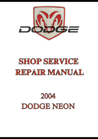 2004 DODGE NEON SHOP SERVICE REPAIR MANUAL - PDF