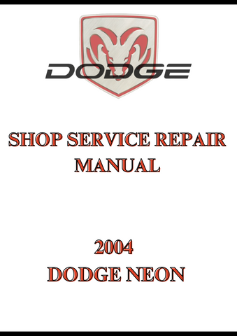 2004 DODGE NEON SHOP SERVICE REPAIR MANUAL - PDF