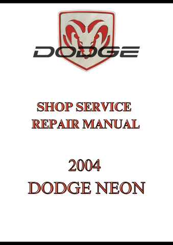 2004 DODGE NEON SHOP SERVICE REPAIR MANUAL - PDF