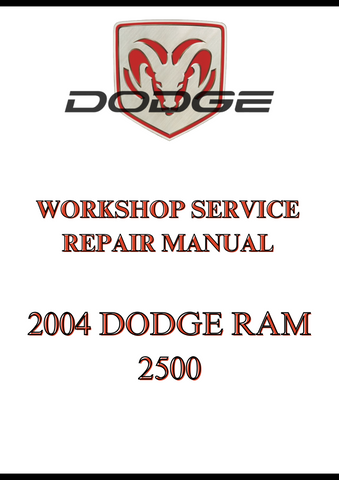 2004 DODGE RAM 2500 WORKSHOP SERVICE REPAIR MANUAL - PDF