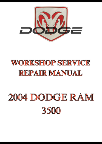 2004 DODGE RAM 3500 WORKSHOP SERVICE REPAIR MANUAL - PDF