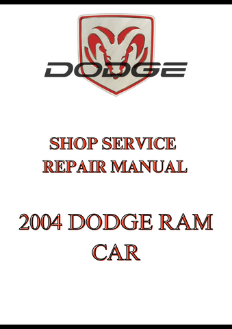 2004 DODGE RAM CAR SHOP SERVICE REPAIR MANUAL - PDF