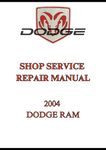 2004 DODGE RAM SHOP SERVICE REPAIR MANUAL - PDF