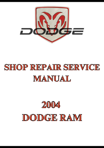 2004 DODGE RAM SHOP REPAIR SERVICE MANUAL - PDF